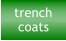 trench  coats