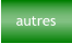 autres